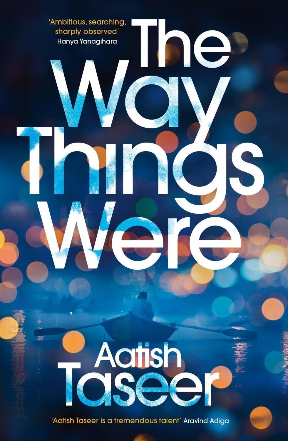Cover: 9781447272717 | The Way Things Were | Aatish Taseer | Taschenbuch | 565 S. | Englisch