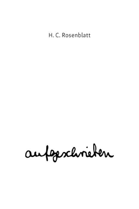 Cover: 9783960420538 | aufgeschrieben | Eine Novelle | Hannah C. Rosenblatt | Buch | 96 S.