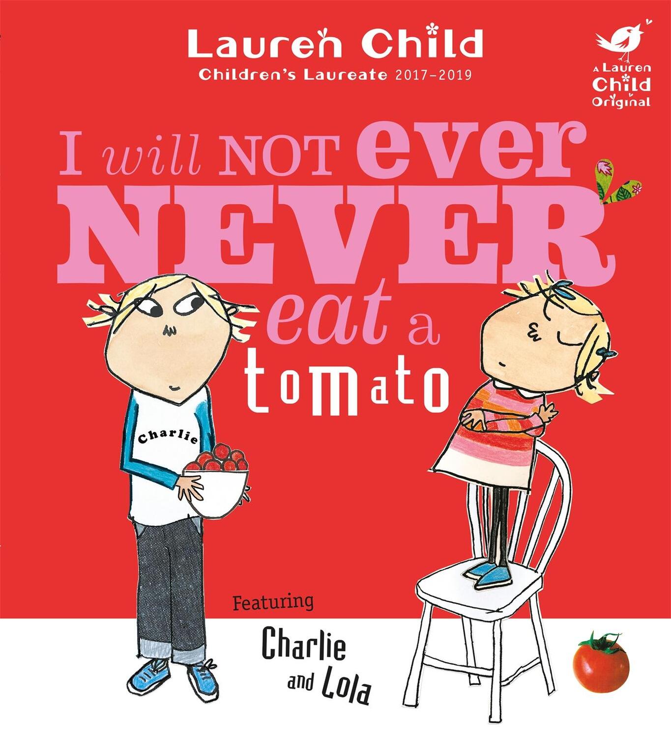 Cover: 9781846168864 | Charlie and Lola: I Will Not Ever Never Eat A Tomato | Board Book