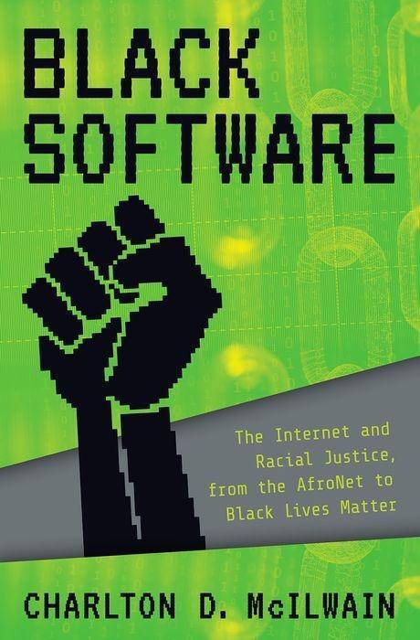 Cover: 9780190863845 | Black Software | Charlton D McIlwain | Buch | Gebunden | Englisch