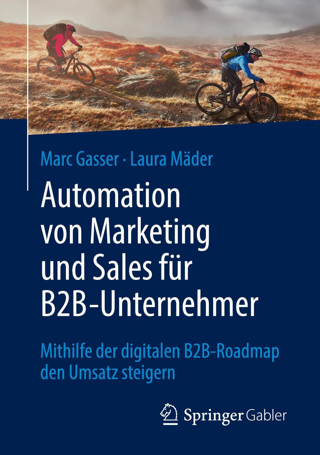 Cover: 9783658368586 | Automation von Marketing und Sales für B2B-Unternehmer | Mäder (u. a.)