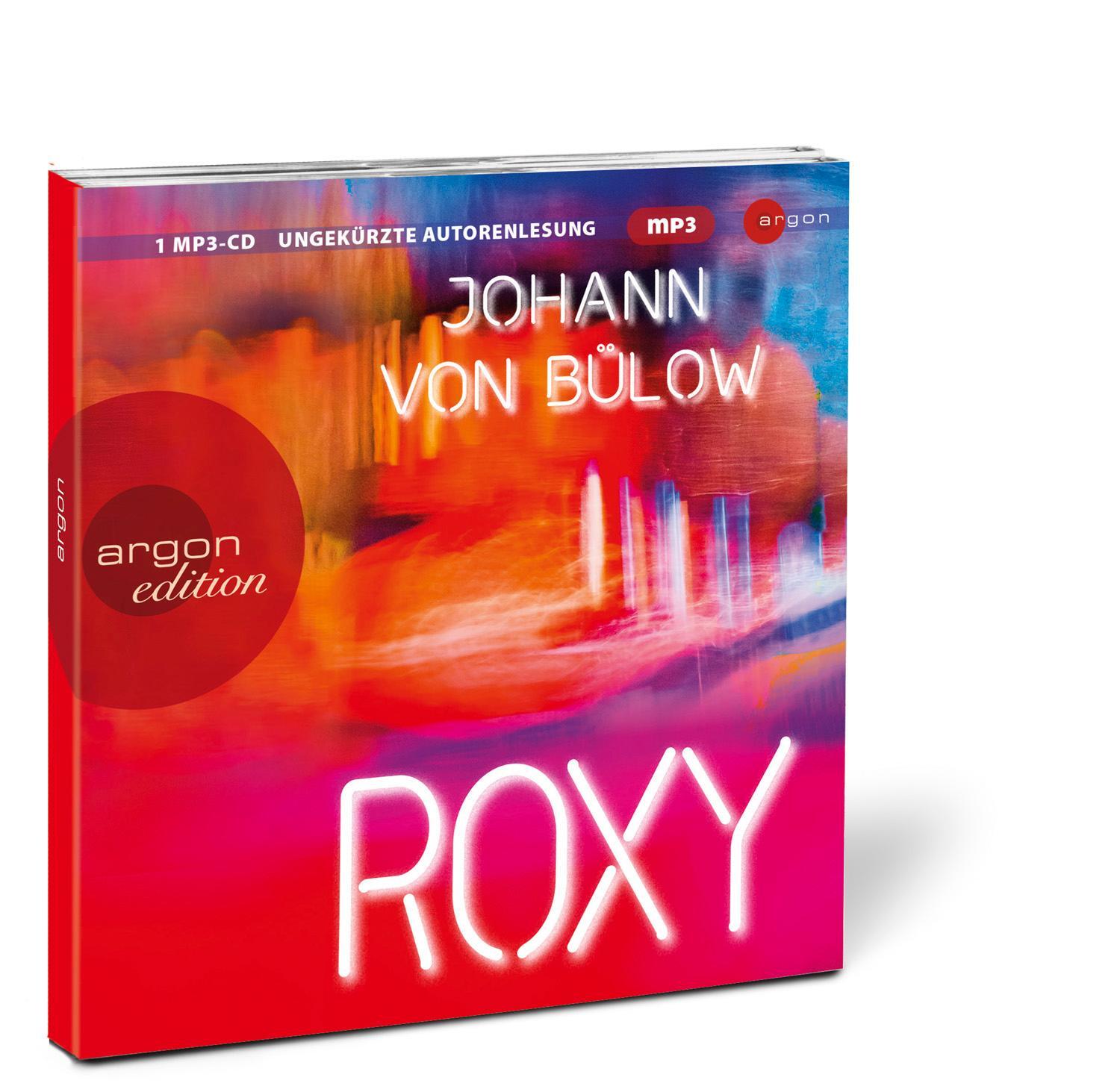 Bild: 9783839820476 | Roxy | Johann von Bülow | MP3 | 165 Tracks | Deutsch | 2023 | Argon