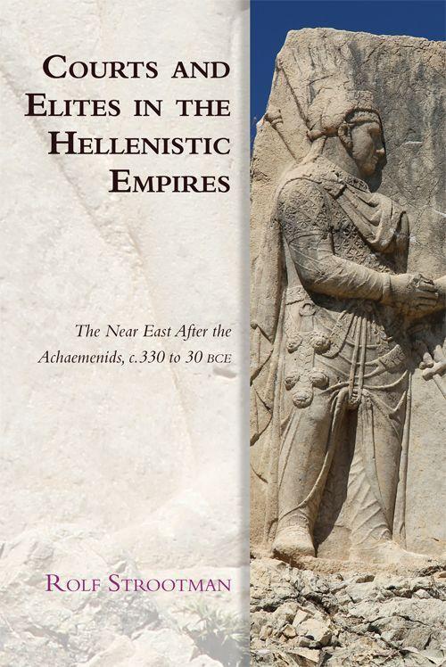 Cover: 9781474474801 | Courts and Elites in the Hellenistic Empires | Rolf Strootman | Buch