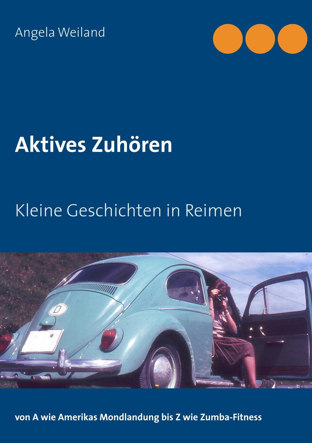 Cover: 9783746049328 | Aktives Zuhören | Kleine Geschichten in Reimen | Angela Weiland | Buch