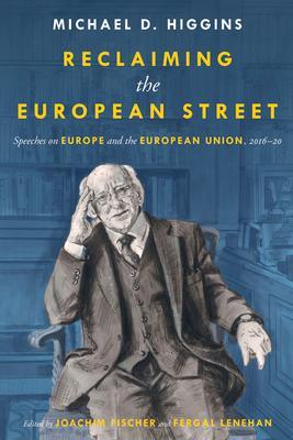 Cover: 9781843517948 | Reclaiming The European Street: Speeches on Europe and the European...