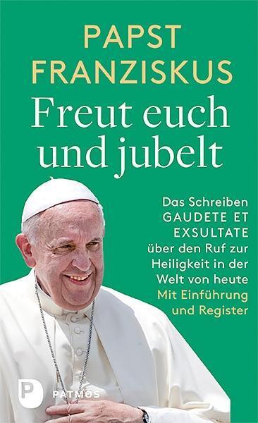 Cover: 9783843611039 | Freut euch und jubelt | Franziskus Papst | Taschenbuch | Deutsch