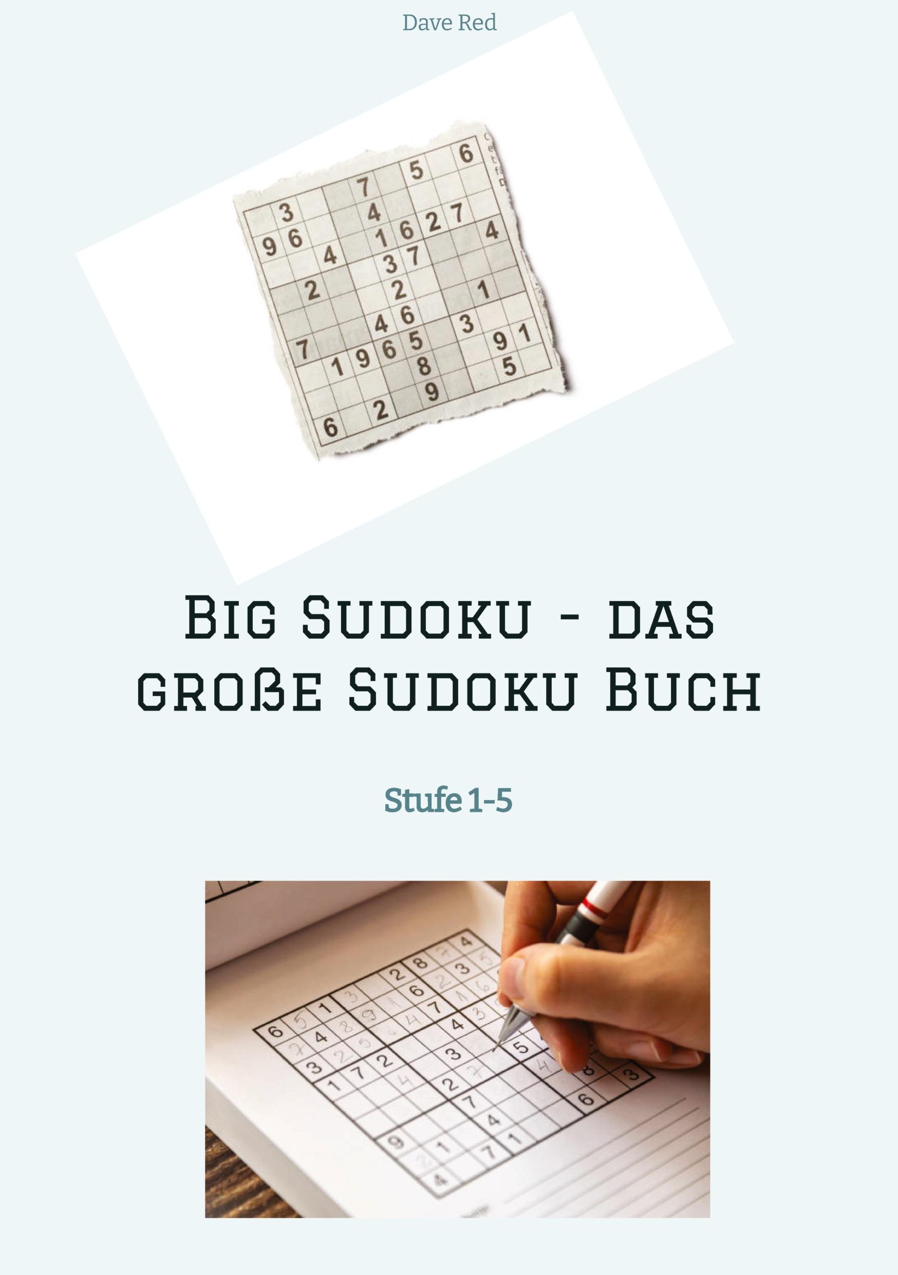 Cover: 9783384438430 | Big Sudoku - das große Sudoku Buch | Stufe 1-5 | Dave Red | Buch