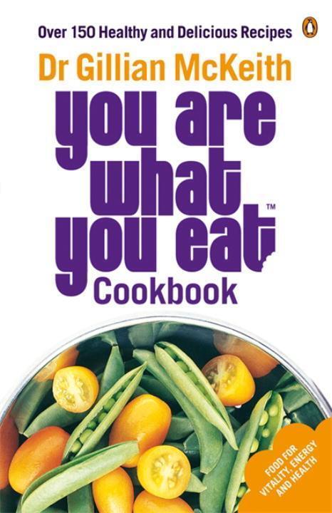 Cover: 9780141029764 | You Are What You Eat Cookbook | Gillian McKeith | Taschenbuch | 2006
