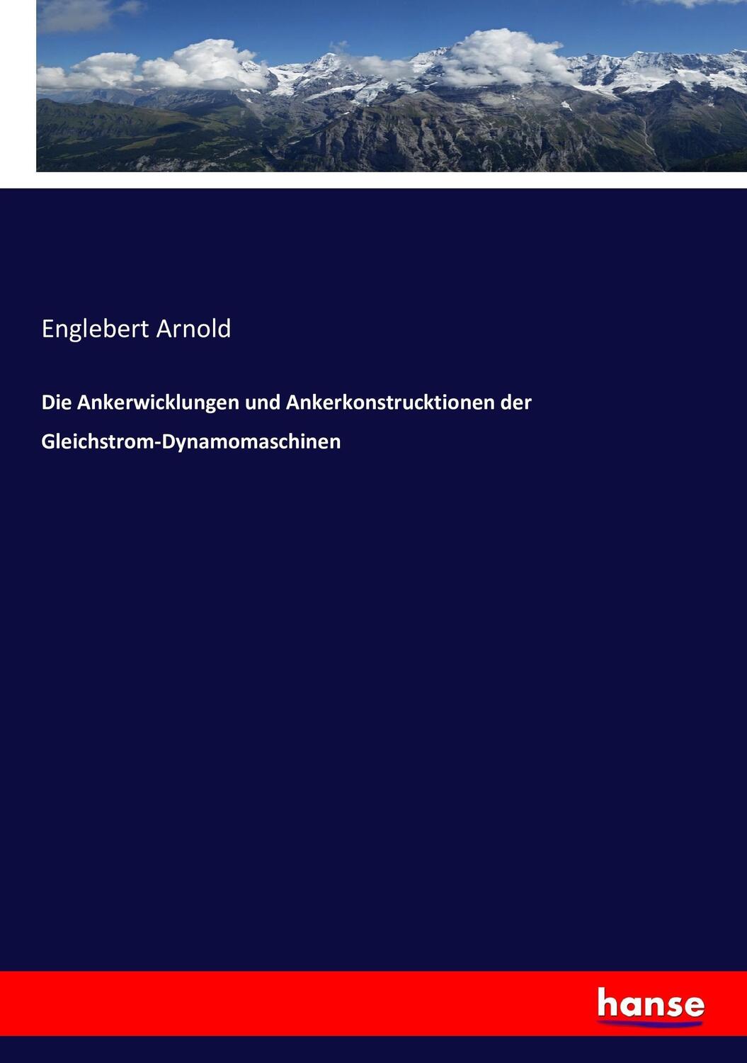 Cover: 9783742857200 | Die Ankerwicklungen und Ankerkonstrucktionen der...