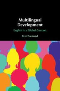 Cover: 9781108926089 | Multilingual Development: English in a Global Context | Peter Siemund