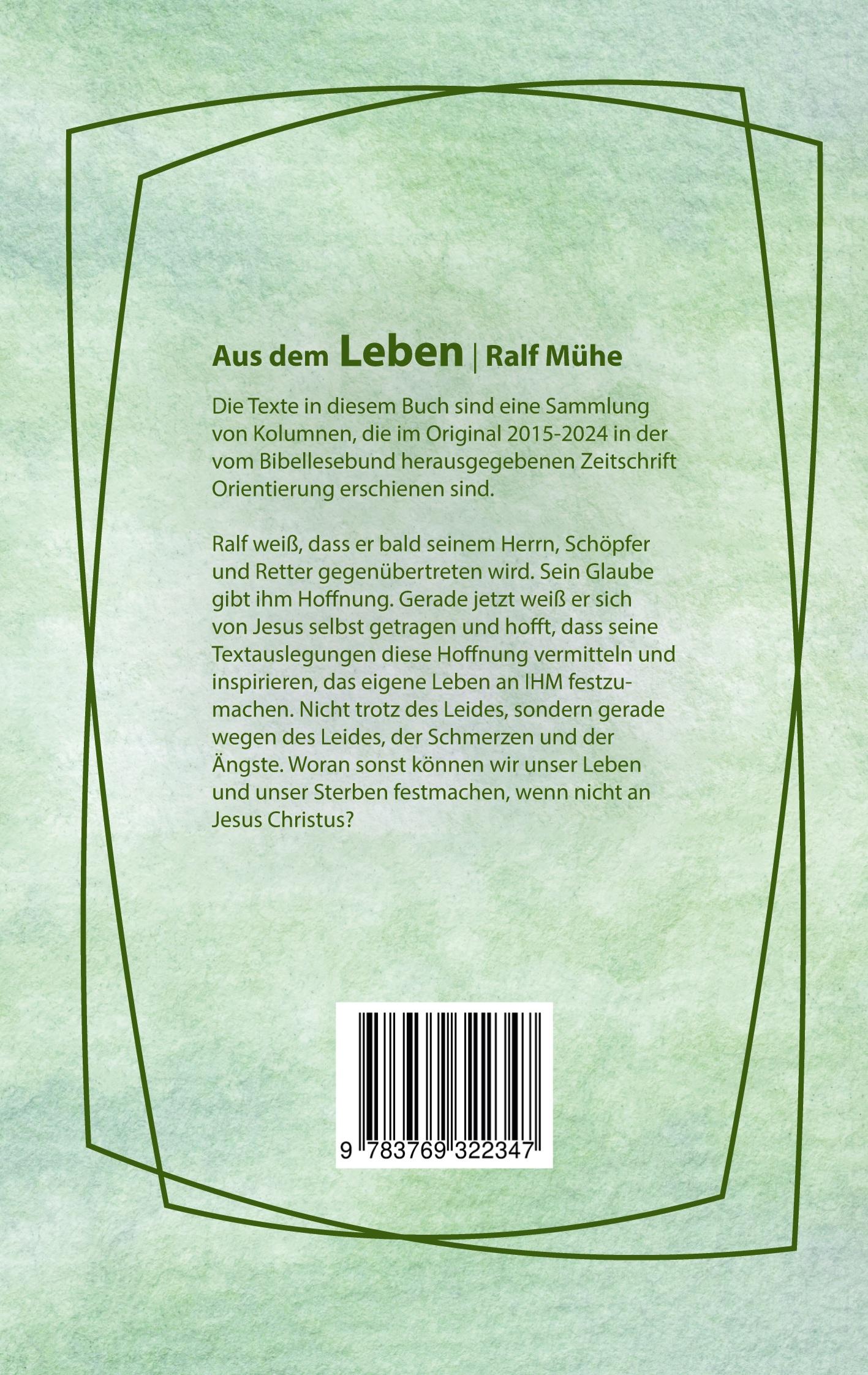 Rückseite: 9783769322347 | Aus dem Leben | Biblische Texte anschaulich kommentiert | Ralf Mühe