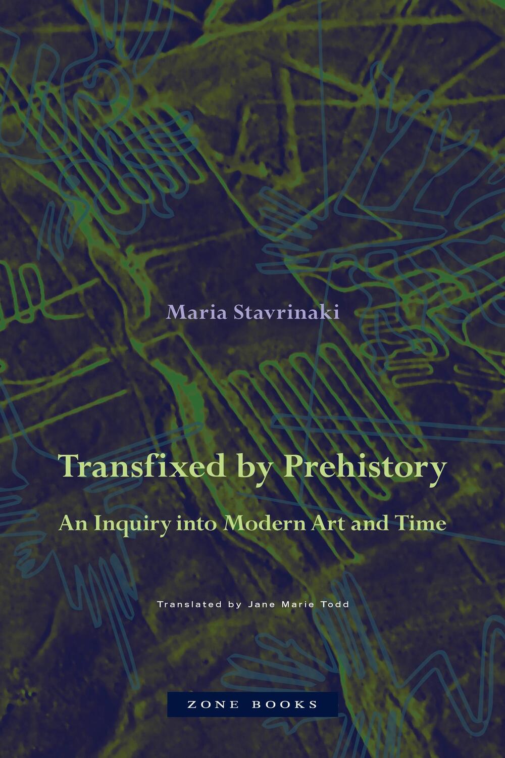 Cover: 9781942130659 | Transfixed by Prehistory | An Inquiry Into Modern Art and Time | Buch