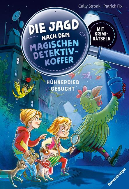 Cover: 9783473460366 | Die Jagd nach dem magischen Detektivkoffer, Band 3: Hühnerdieb...