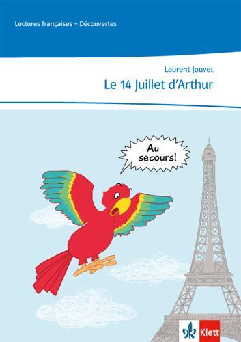 Cover: 9783125918160 | Le 14 Juillet d'Arthur | Laurent Jouvet | Taschenbuch | Französisch