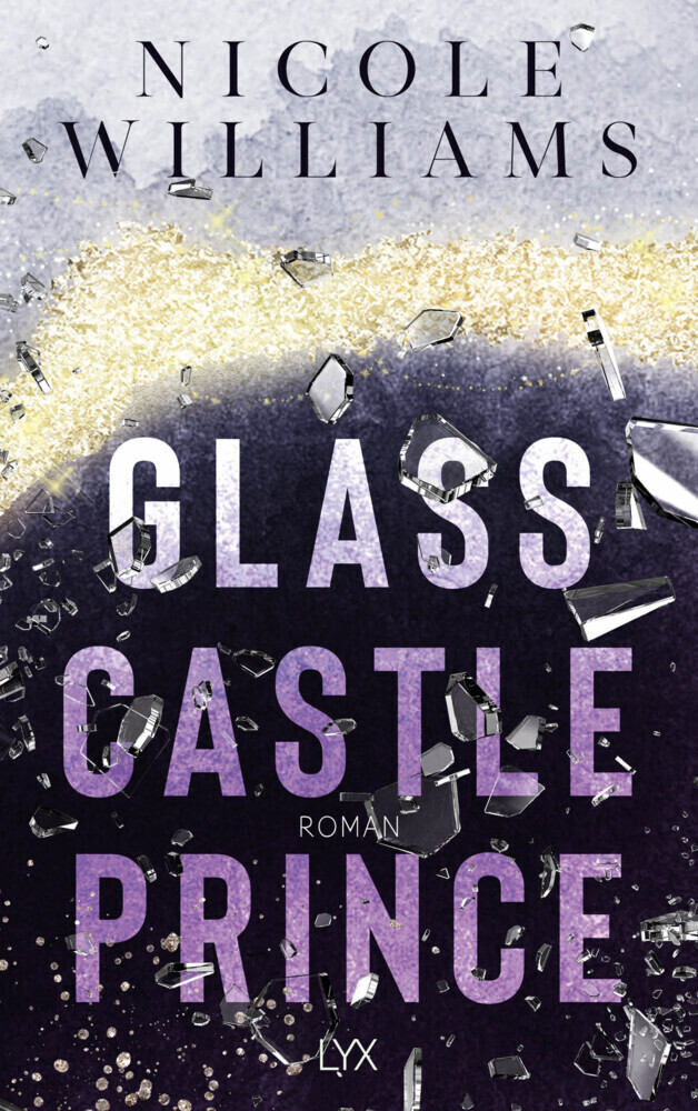 Cover: 9783736316614 | Glass Castle Prince | Nicole Williams | Taschenbuch | 336 S. | Deutsch