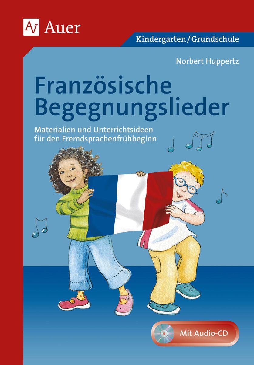 Cover: 9783403061748 | Französische Begegnungslieder | Norbert Huppertz | Broschüre | Deutsch