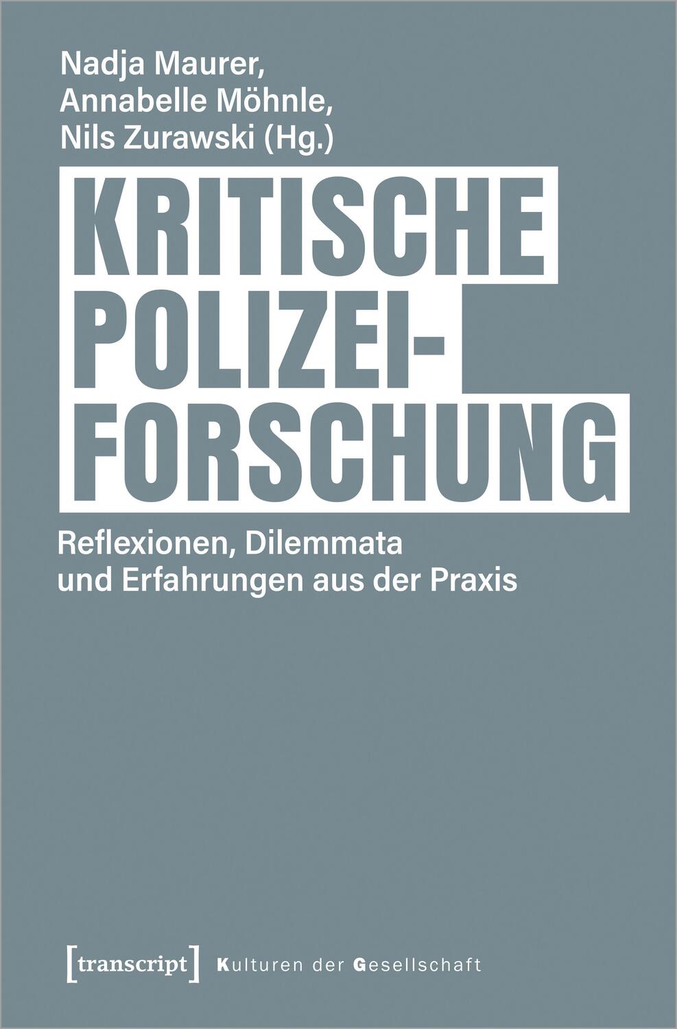 Cover: 9783837665574 | Kritische Polizeiforschung | Nadja Maurer (u. a.) | Taschenbuch | 2024