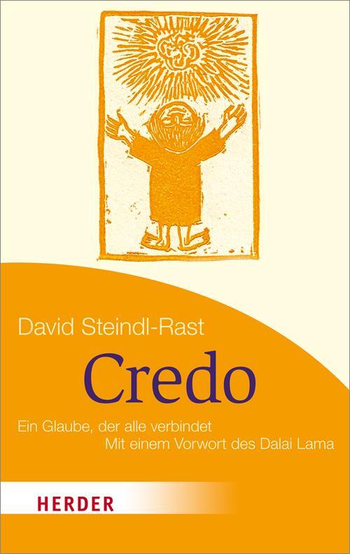 Cover: 9783451071164 | Credo | Ein Glaube, der alle verbindet | David Steindl-Rast | Buch