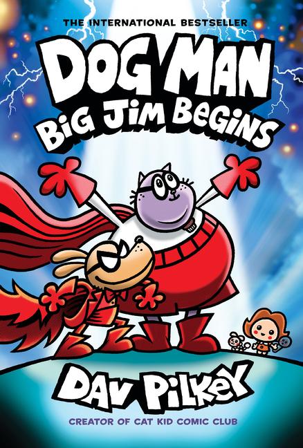 Cover: 9781338896497 | Dog Man: Big Jim Begins: A Graphic Novel (Dog Man #13): From the...