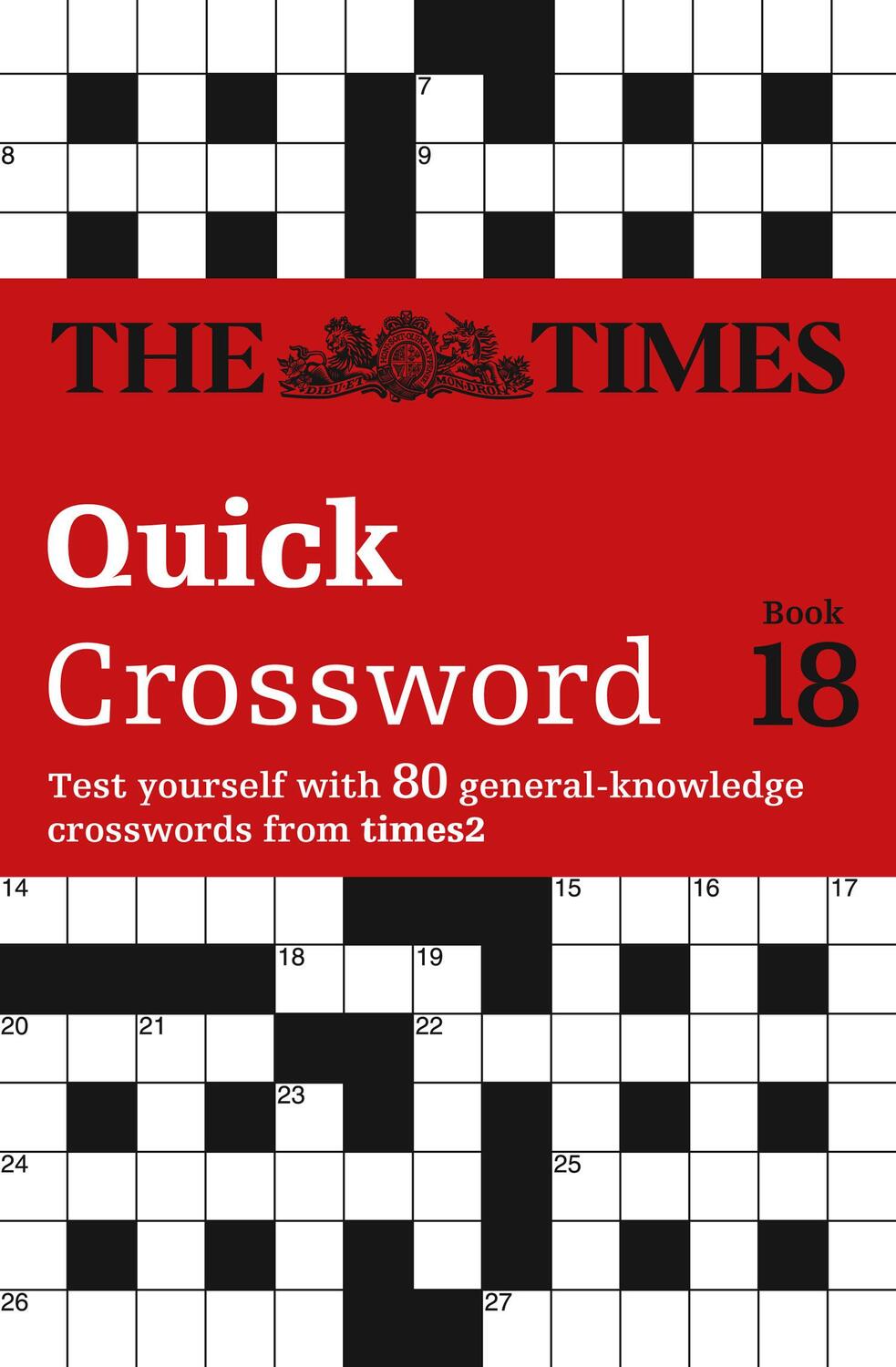 Cover: 9780007517831 | The Times Quick Crossword Book 18 | The Times Mind Games (u. a.)