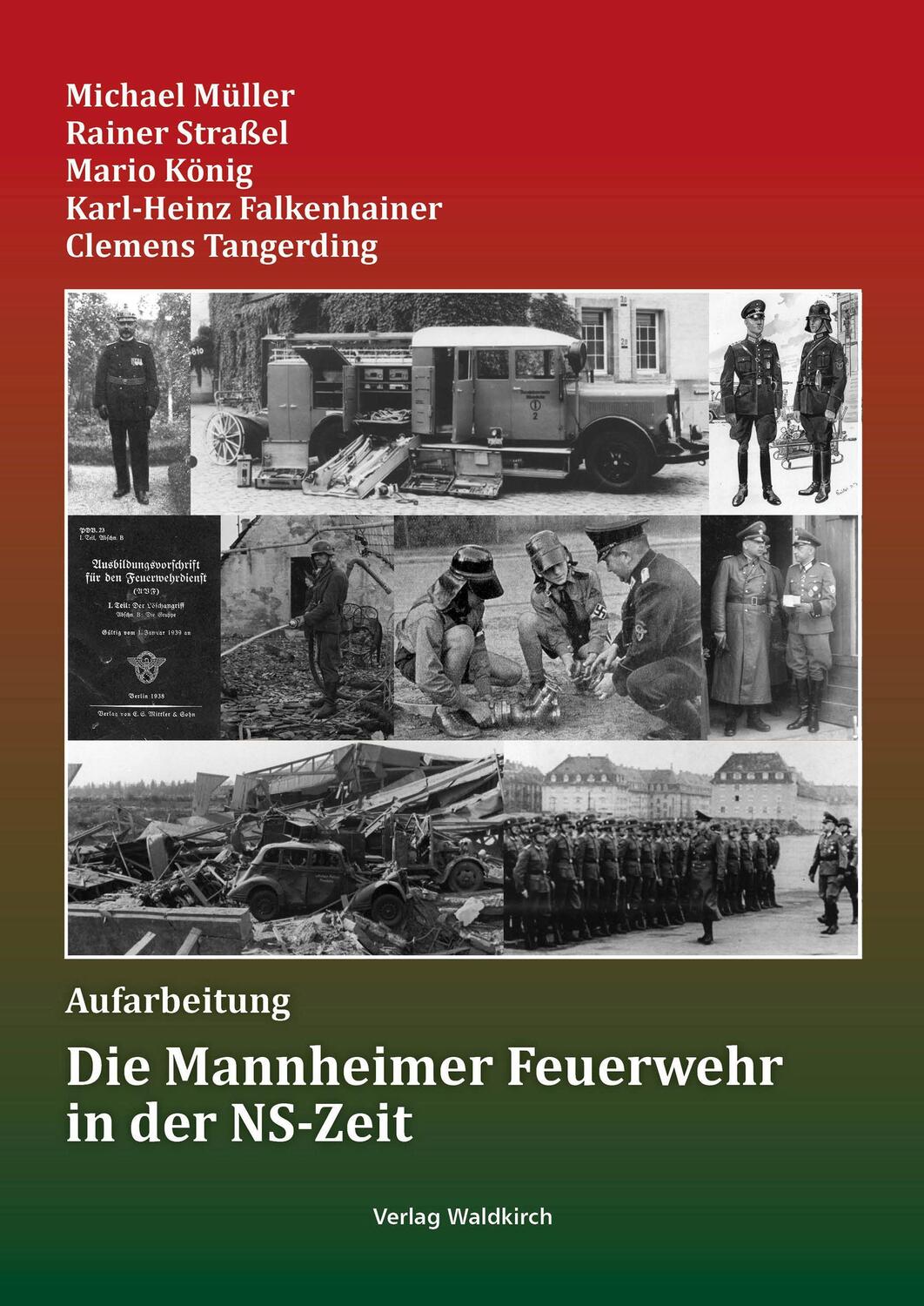 Cover: 9783864761607 | Die Mannheimer Feuerwehr in der NS-Zeit | Aufarbeitung | Buch | 2022