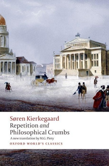 Cover: 9780199214198 | Repetition and Philosophical Crumbs | Soren Kierkegaard (u. a.) | Buch