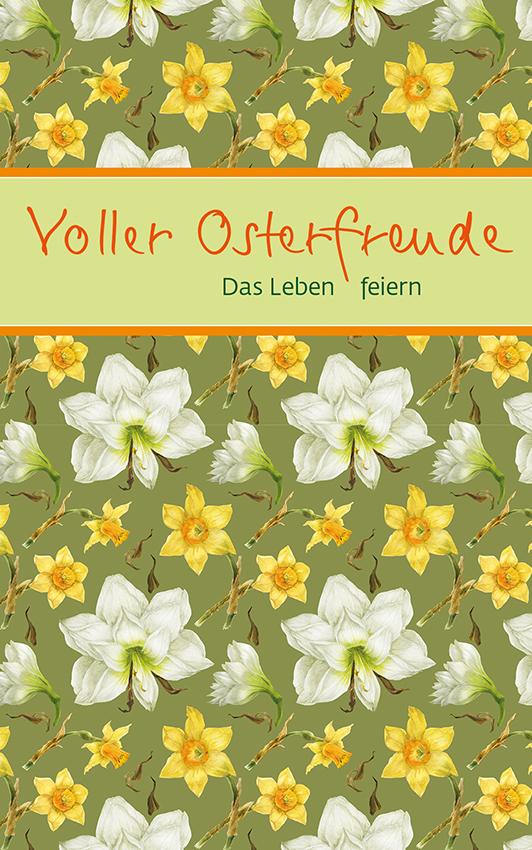 Cover: 9783987001420 | Voller Osterfreude | Das Leben feiern | Taschenbuch | 24 S. | Deutsch