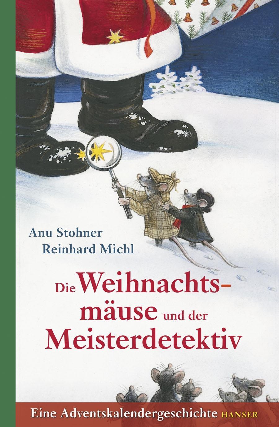 Cover: 9783446237940 | Die Weihnachtsmäuse und der Meisterdetektiv | Anu Stohner | Buch