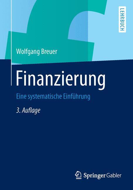 Cover: 9783658032593 | Finanzierung | Eine systematische Einführung | Wolfgang Breuer | Buch
