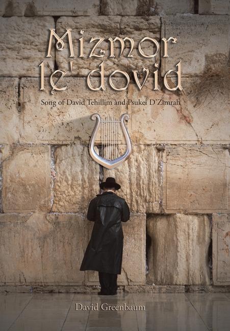 Cover: 9781669865766 | Mizmor Le' Dovid | Song of David Tehillim and Psukei D'Zimrah | Buch