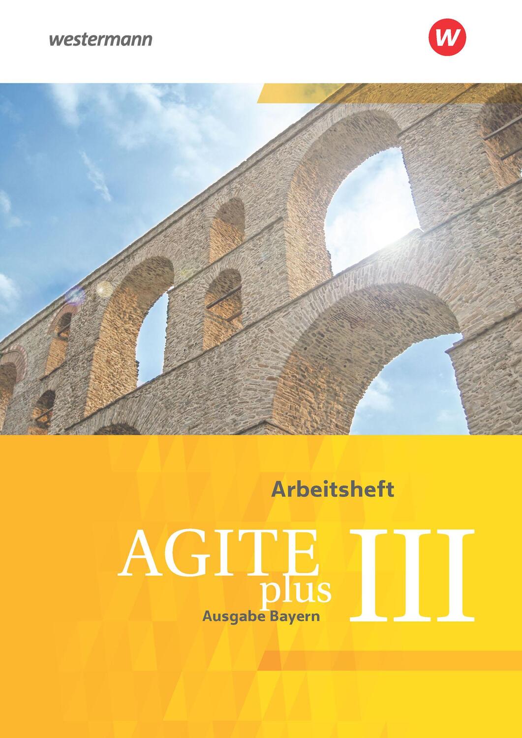 Cover: 9783140104456 | Agite plus 3. Arbeitsheft. Bayern | Taschenbuch | 116 S. | Deutsch