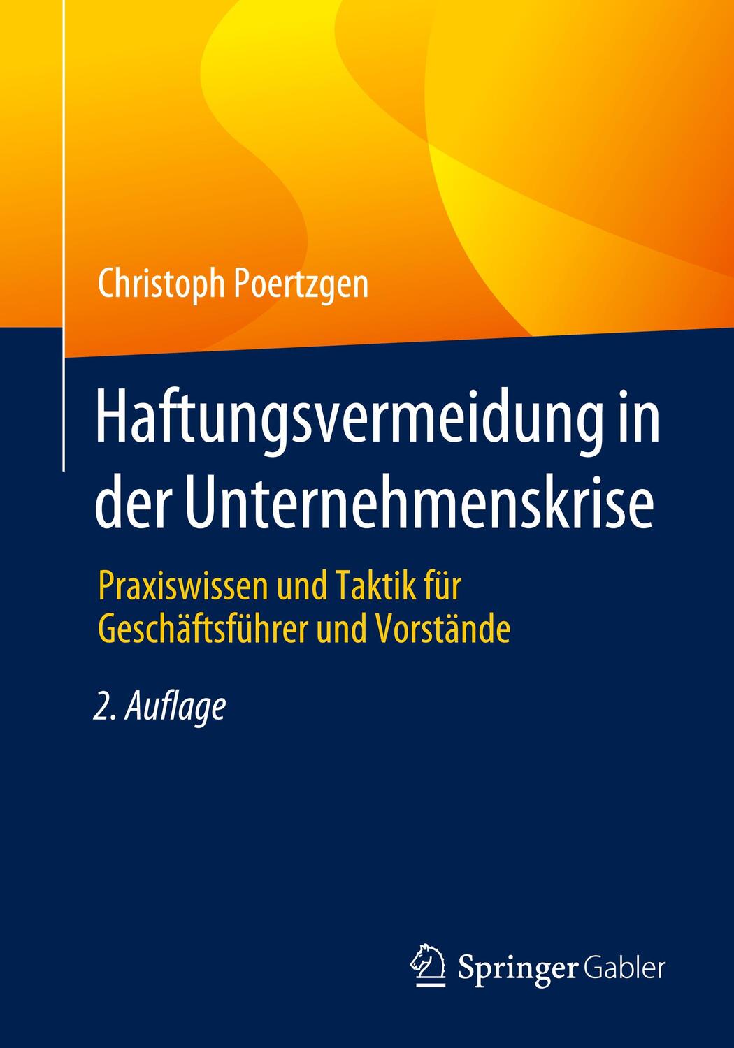 Cover: 9783658341794 | Haftungsvermeidung in der Unternehmenskrise | Christoph Poertzgen