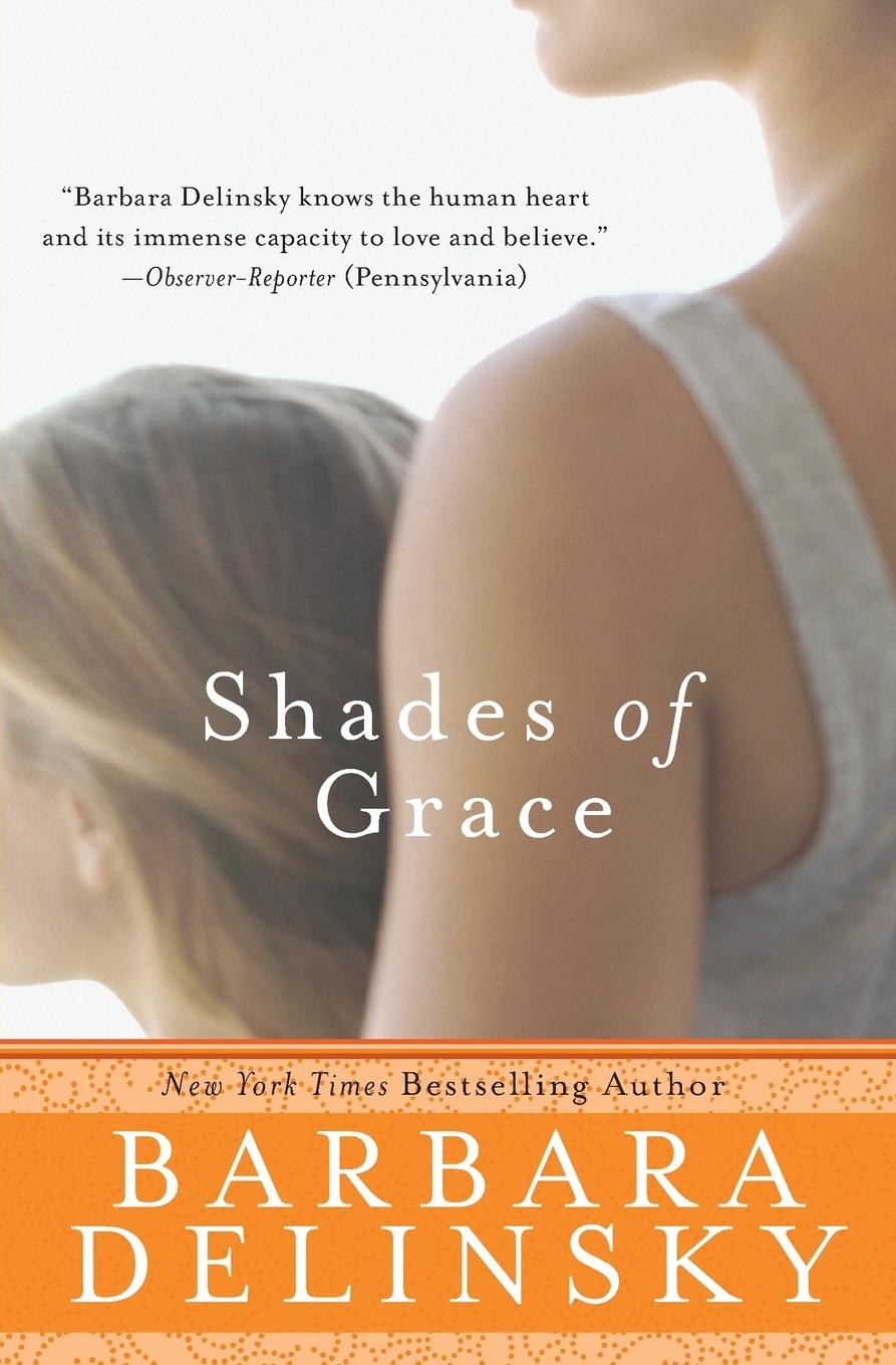 Cover: 9780061713521 | Shades of Grace | Barbara Delinsky | Taschenbuch | Paperback | 2013