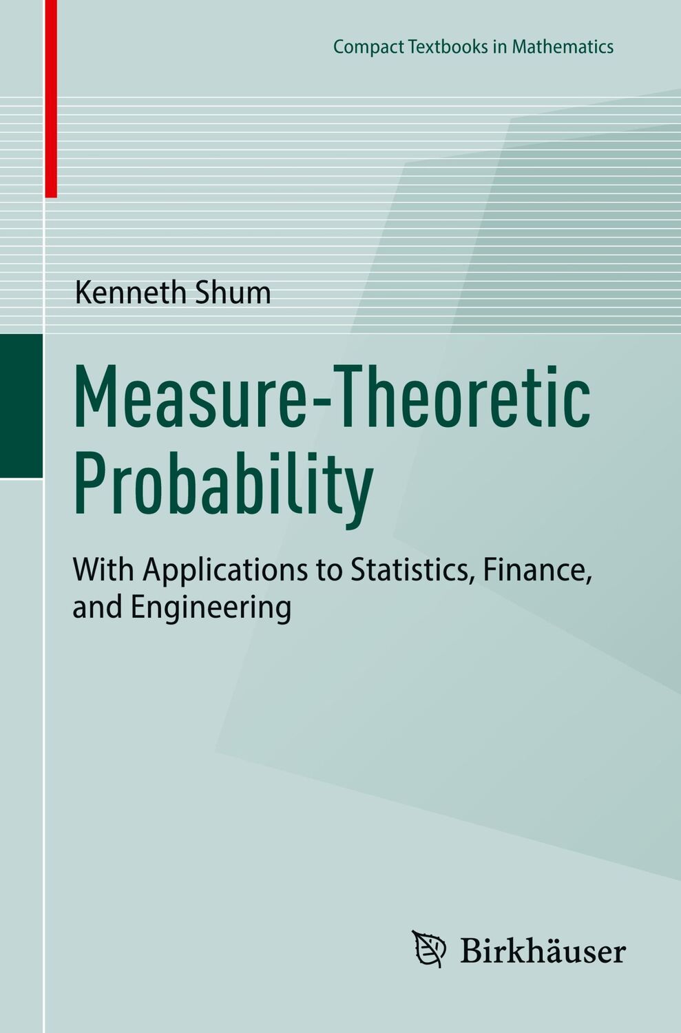 Cover: 9783031498329 | Measure-Theoretic Probability | Kenneth Shum | Taschenbuch | Paperback