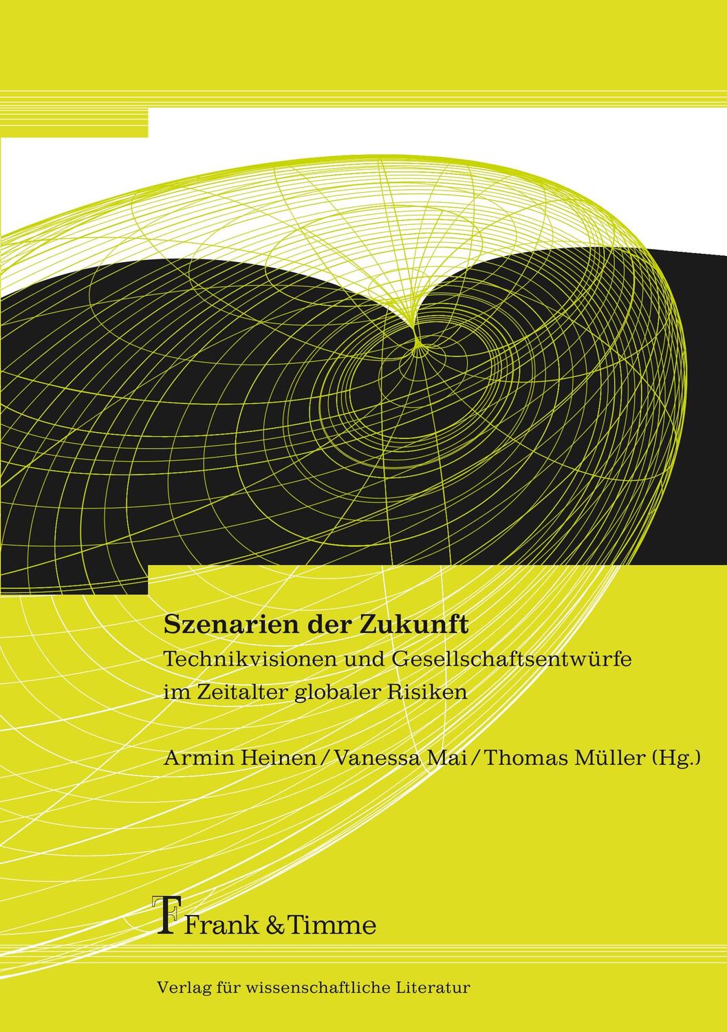 Cover: 9783865962645 | Szenarien der Zukunft | Armin Heinen (u. a.) | Taschenbuch | Paperback