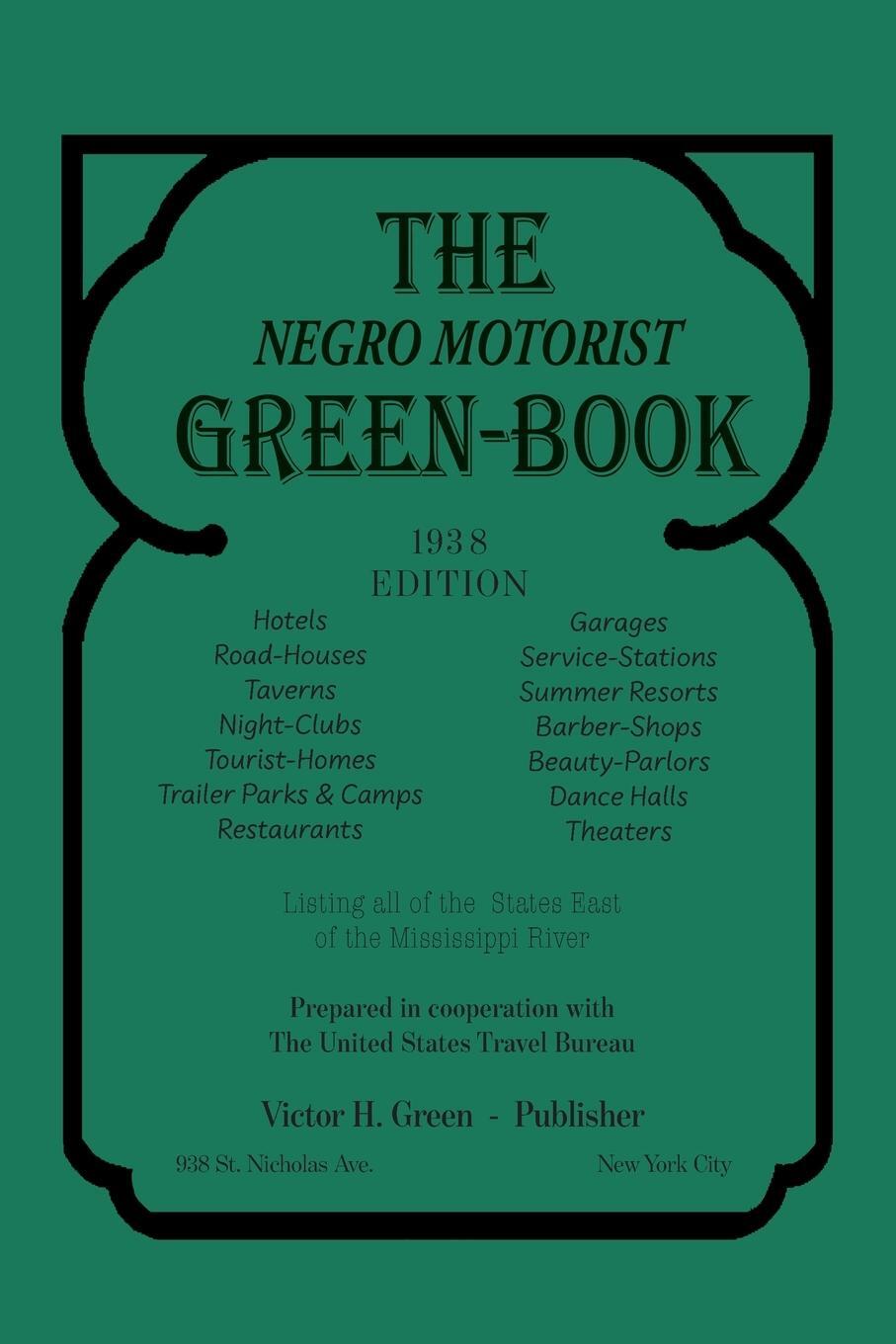 Cover: 9781684224098 | The Negro Motorist Green-Book | 1938 Facsimile Edition | Green | Buch