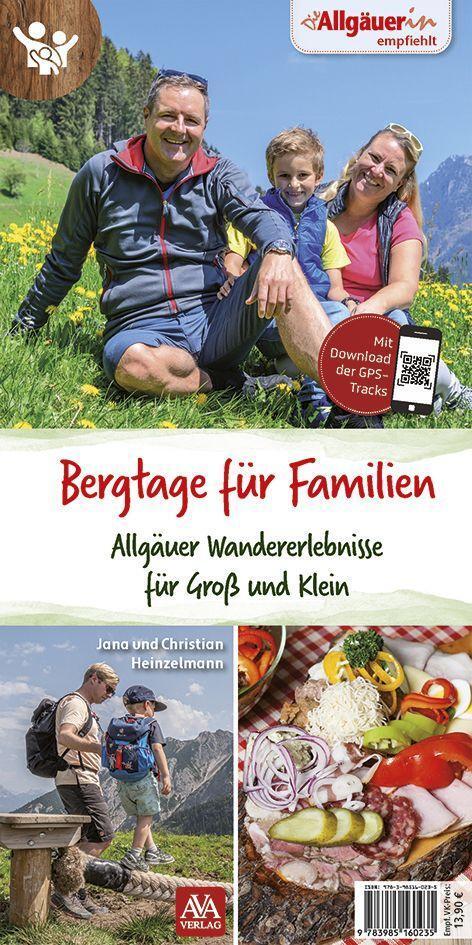 Cover: 9783985160235 | Bergtage für Familien | Jana Heizelmann (u. a.) | Taschenbuch | 2022