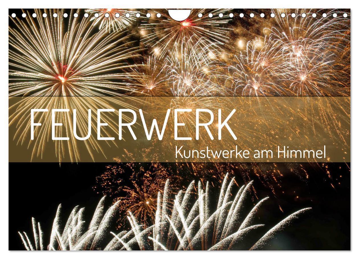 Cover: 9783675627260 | Feuerwerk - Kunstwerke am Himmel (Wandkalender 2024 DIN A4 quer),...