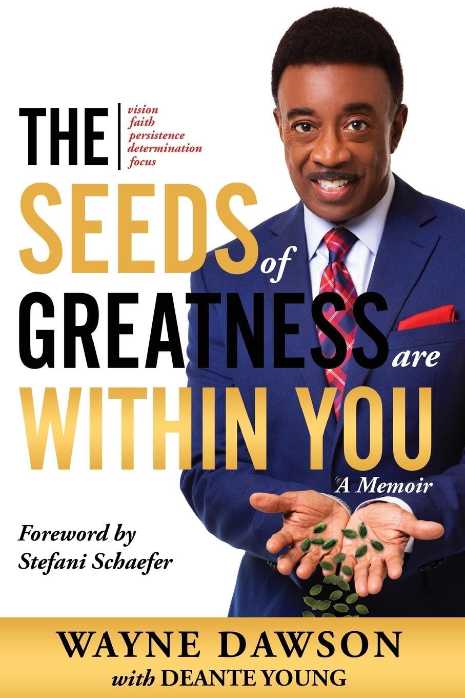Cover: 9781736946664 | The Seeds of Greatness Are Within You | A Memoir | Dawson (u. a.)