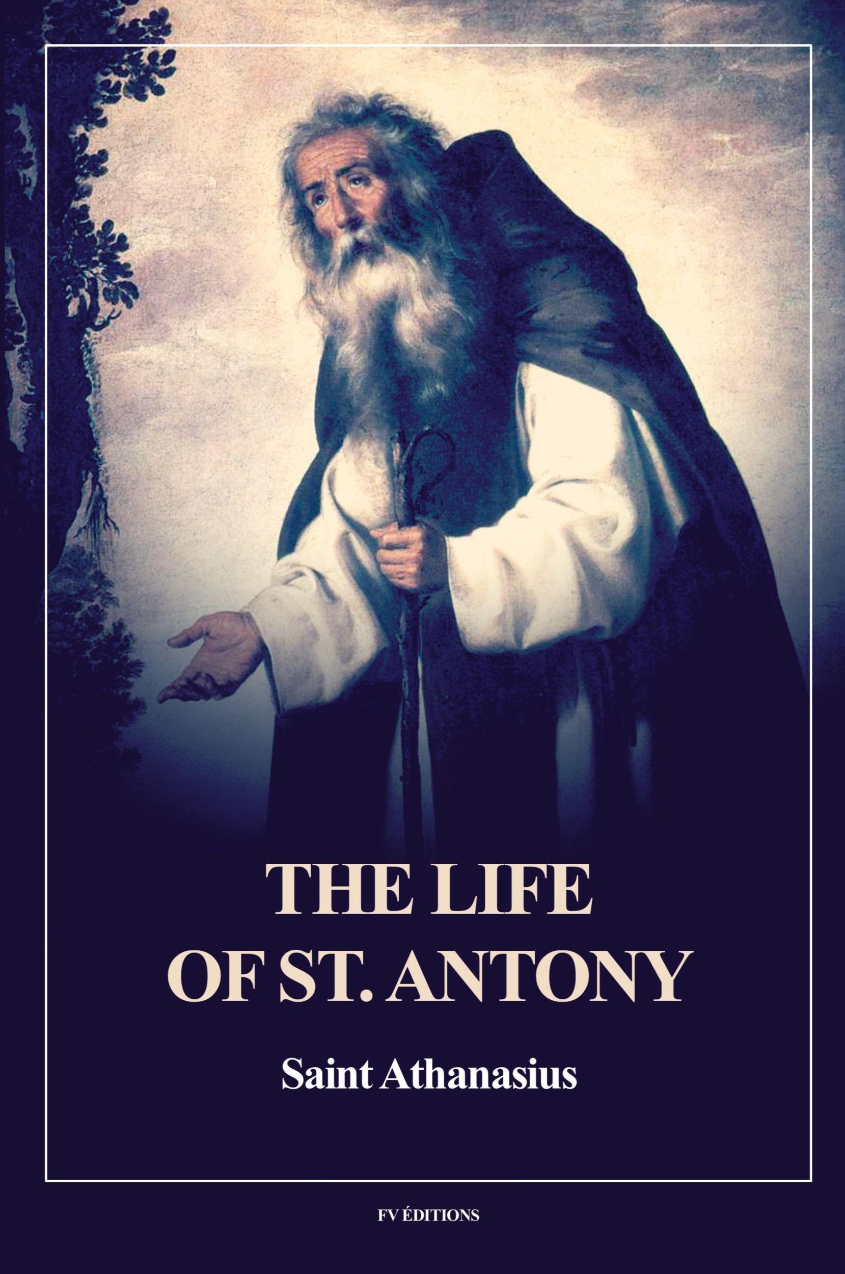 Cover: 9791029916649 | The Life of St. Antony (Annotated) | Easy to Read Layout | Athanasius