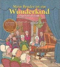Cover: 9783909415809 | Mein Bruder Ist Ein Wunderkind - Nannerl Mozart Er | Mathot (u. a.)