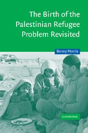 Cover: 9780521811200 | The Birth of the Palestinian Refugee Problem Revisited | Benny Morris