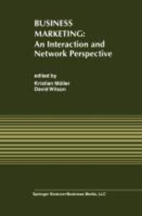 Cover: 9789401042819 | Business Marketing: An Interaction and Network Perspective | Buch