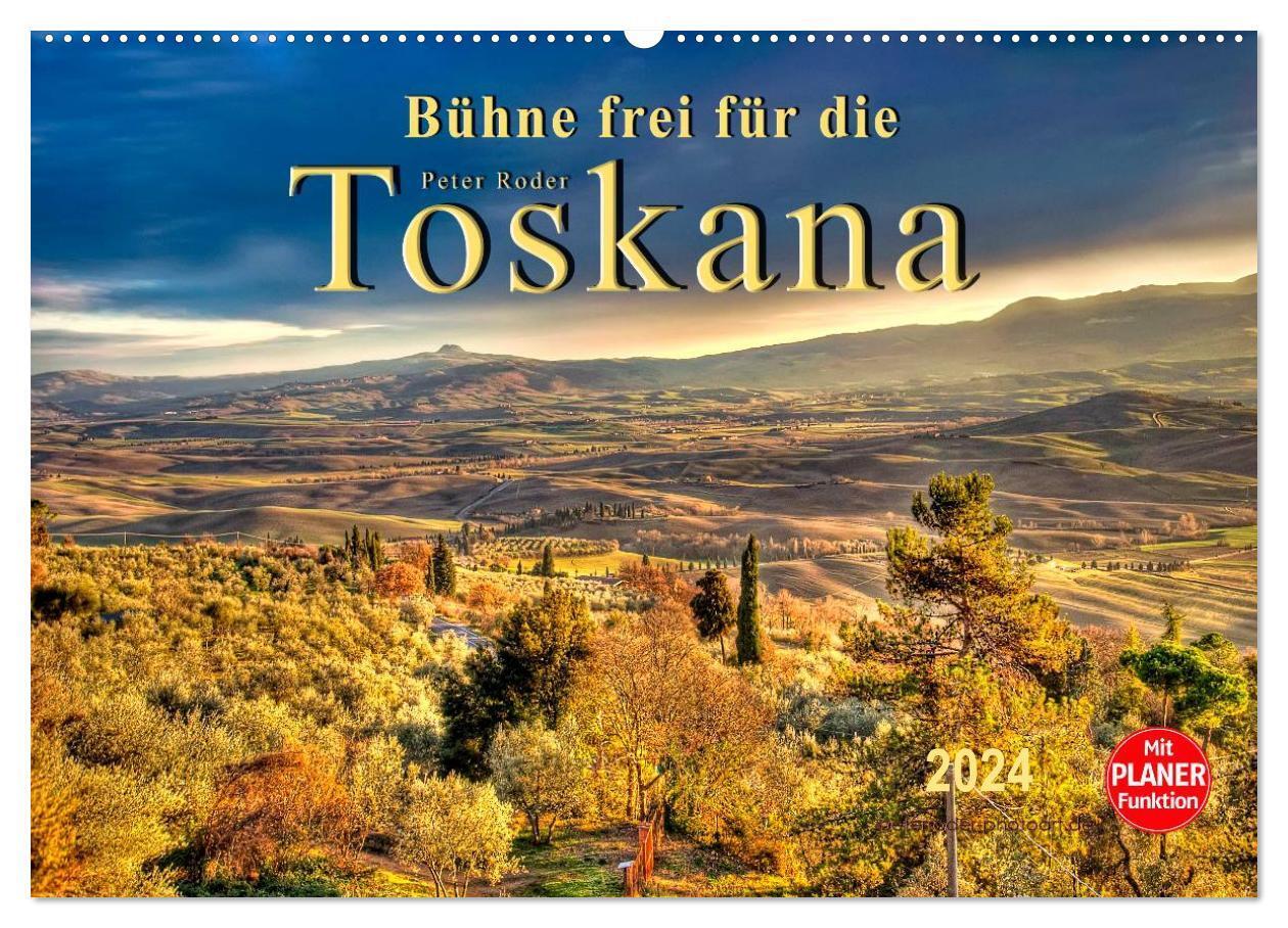 Cover: 9783675578128 | Bühne frei für die Toskana (Wandkalender 2024 DIN A2 quer),...