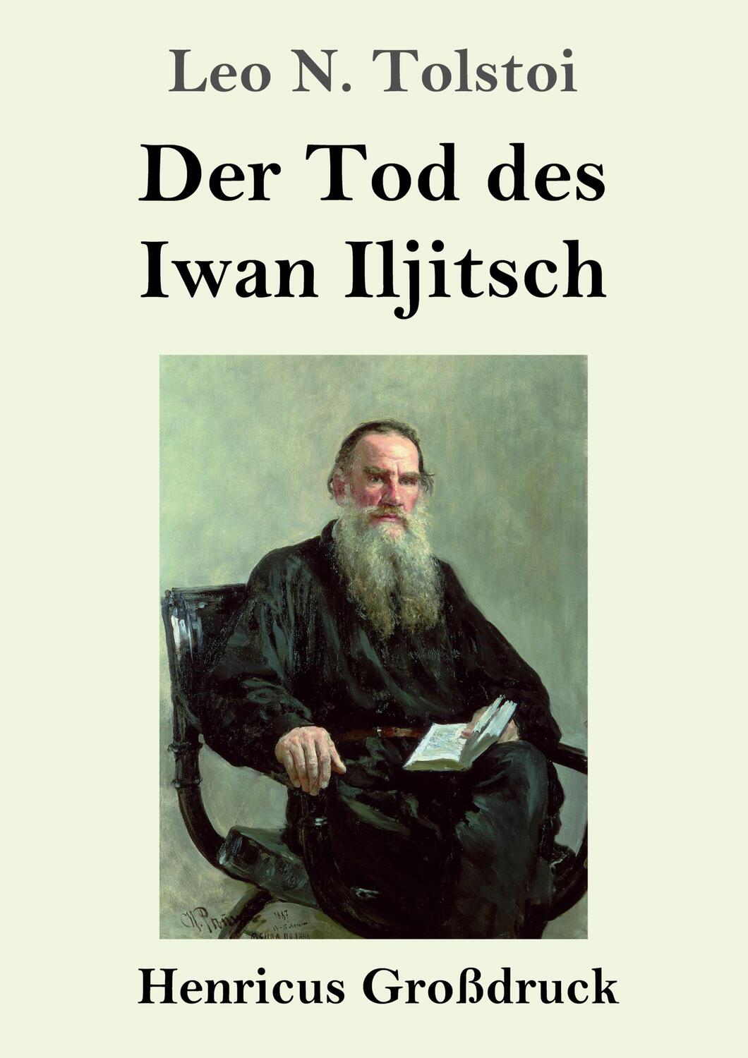 Cover: 9783847831501 | Der Tod des Iwan Iljitsch (Großdruck) | Leo N. Tolstoi | Taschenbuch