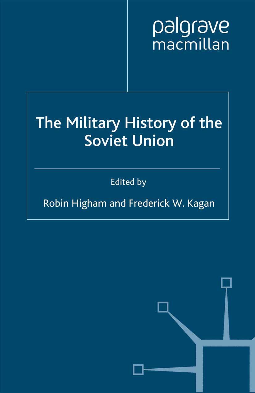 Cover: 9780230108394 | The Military History of the Soviet Union | R. Higham | Taschenbuch