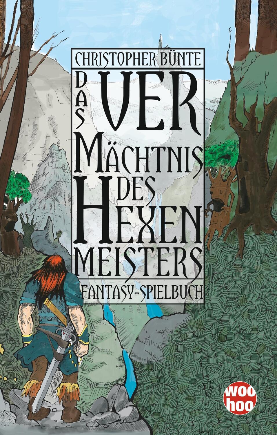 Cover: 9783740763206 | Das Vermächtnis des Hexenmeisters | Ein Fantasy-Spielbuch | Bünte