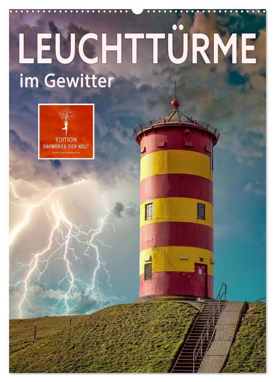 Cover: 9783435926206 | Leuchttürme im Gewitter (Wandkalender 2025 DIN A2 hoch), CALVENDO...