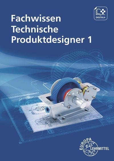 Cover: 9783758512520 | Fachwissen Technische Produktdesigner 1 | Marcus Gompelmann (u. a.)