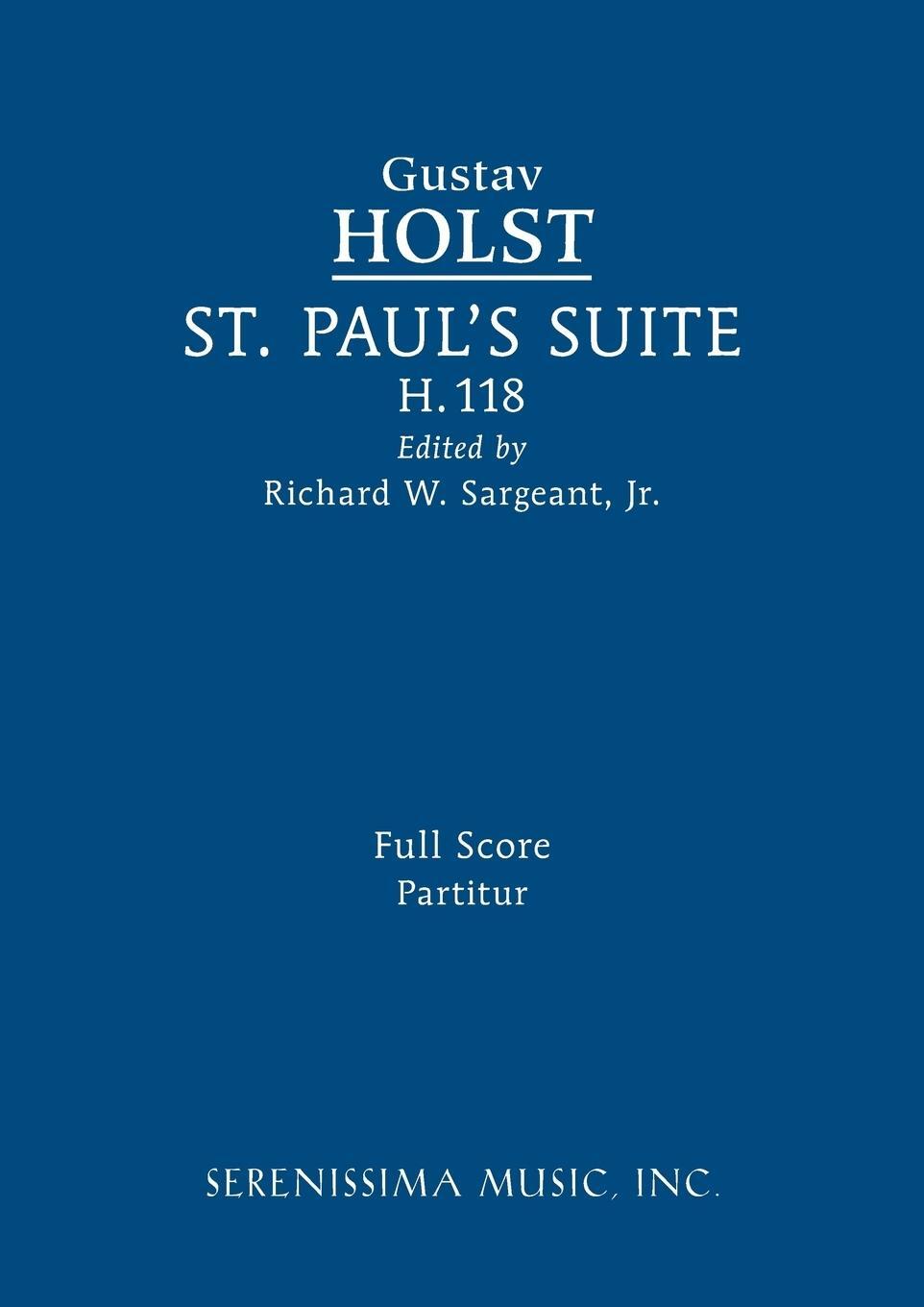 Cover: 9781608742486 | St. Paul's Suite, H.118 | Full score | Gustav Holst | Taschenbuch